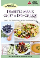 Diabetes Meals On $7 A Day--Or Less!: How to Plan Healthy Menus without Breaking the Bank