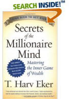 Secrets of the Millionaire Mind: Mastering the Inner Game of Wealth